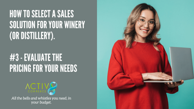 Pricing Structure - How to select a sales solution for your winery (or distillery)?