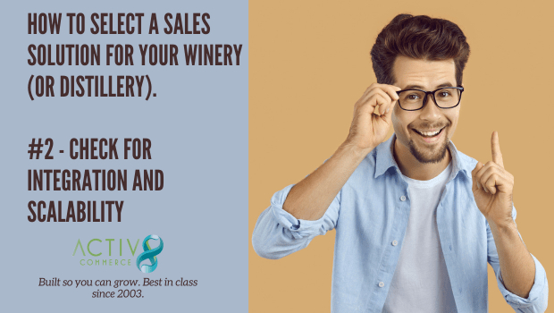 Scalibility - How to select a sales solution for your winery (or distillery)?